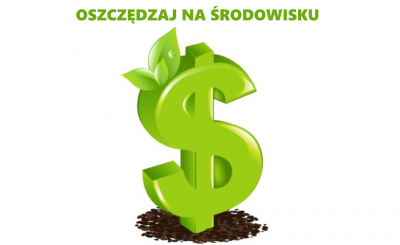 oszczędzaj na środowisku